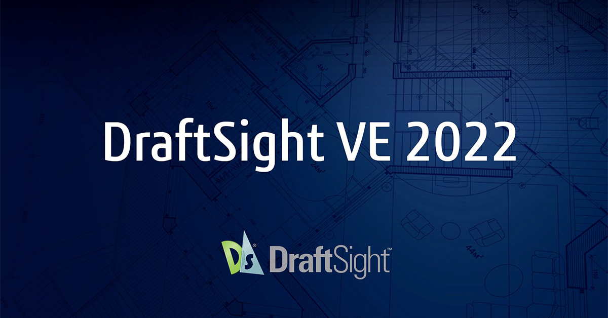 DraftSight VE 2022