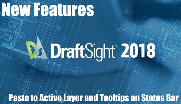 DraftSight 2018 – New Features 2