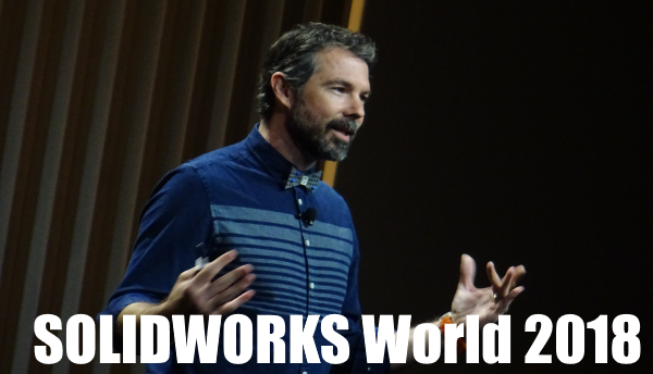 Solidworks World 2018 – Day 2 Part 2