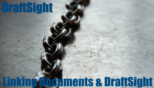 Linking Documents and DraftSight