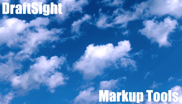 DraftSight Markup Tools