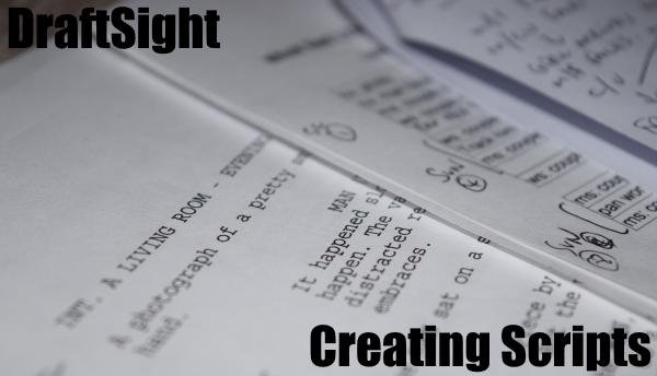 Scripts in DraftSight