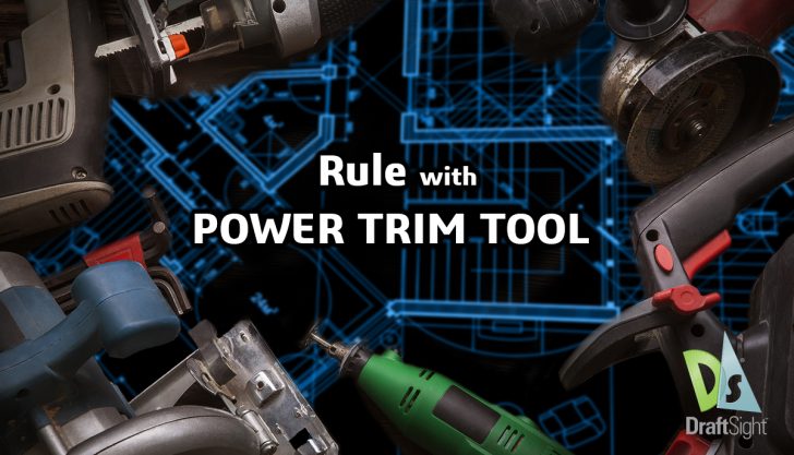 DraftSight: Rule with Power Trim Tool