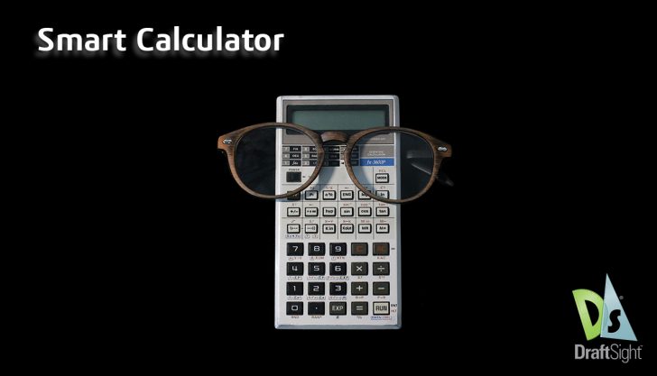 DraftSight: Smart Calculator