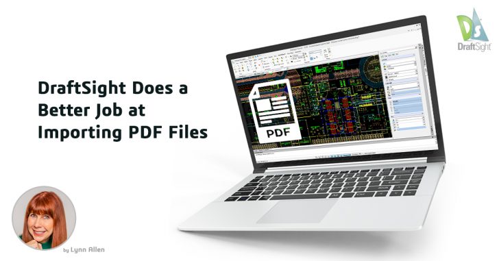 DraftSight Does a Better Job at Importing PDF Files