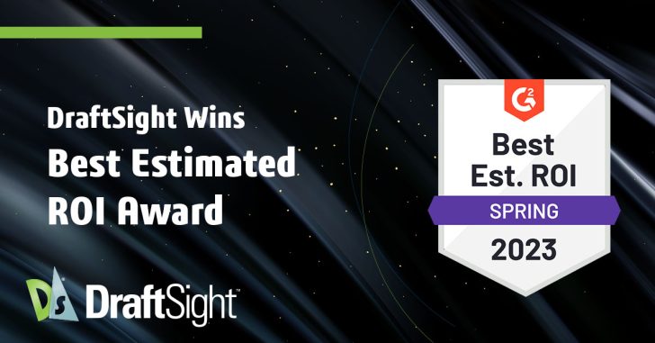 DraftSight Wins G2’s Best Estimated ROI Award