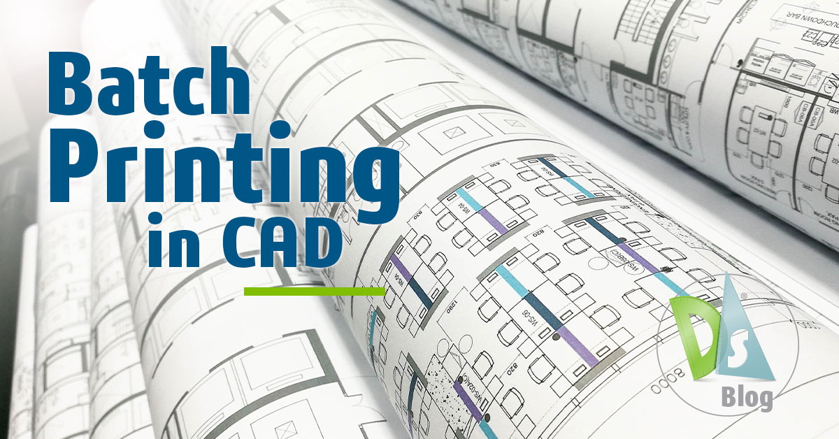 Batch Printing in CAD