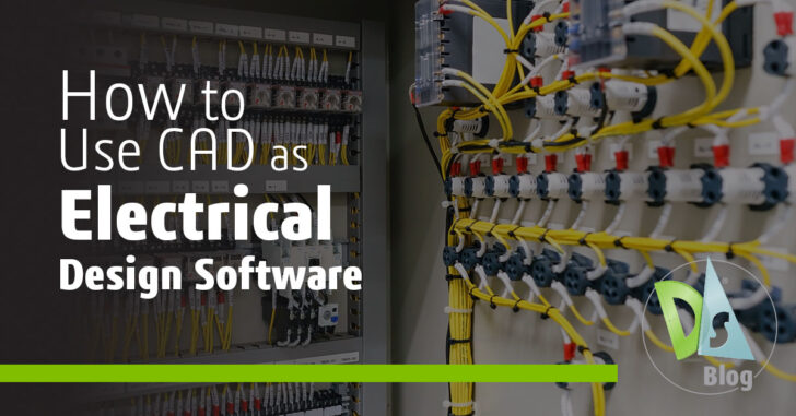 How to Use CAD as Electrical Design Software