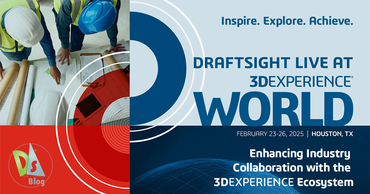 DraftSight: Enhancing Industry Collaboration with the 3DEXPERIENCE ...