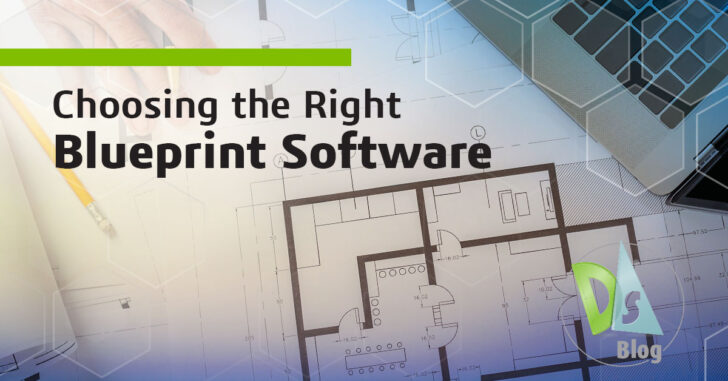 Choosing the Right Blueprint Software